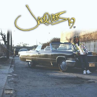 19 - EP 專輯 Jacquees/Quavo/Ty Dolla $ign