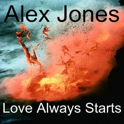 Love Always Starts 專輯 Alex Jones