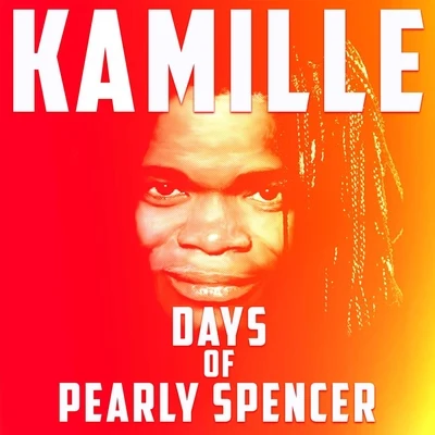 Days of Pearly Spencer (Revival) 专辑 GRM Daily/Kamille/WSTRN/Wretch 32