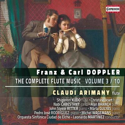 DOPPLER, F. and K.: Flute Music (Complete), Vol. 3 (Arimany) 专辑 Jean Pierre Rampal/Claudi Arimany/Alain Maura