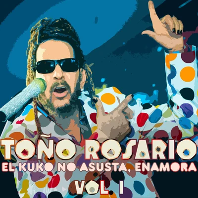 El Kuko No Asusta, Enamora, Vol. 1 專輯 Toño Rosario/Miky Chevalier