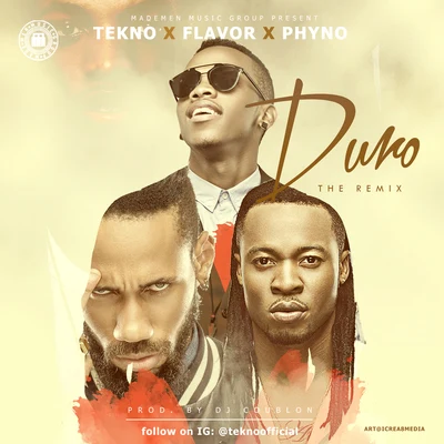 Duro (Remix) 專輯 P-Square/Tekno/Selebobo/Kiss Daniel/BoyBreed