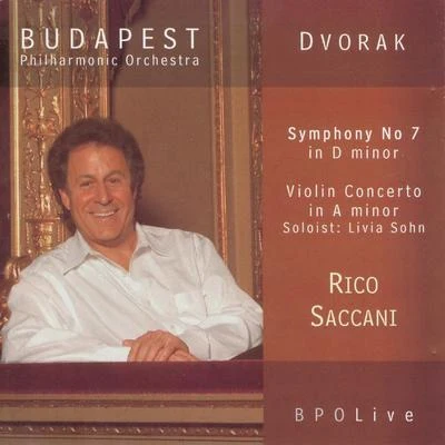 Dvořák - Symphony No 7 & Violin Concerto 專輯 Rico Saccani