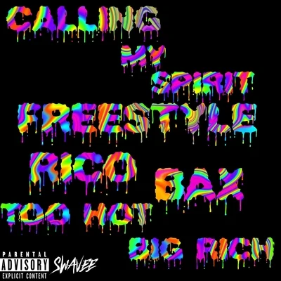 calling my spirit (freestyle) [feat. BA X, Rico too hot] 專輯 Bax