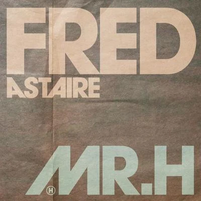 Mr Hudson Fred Astaire