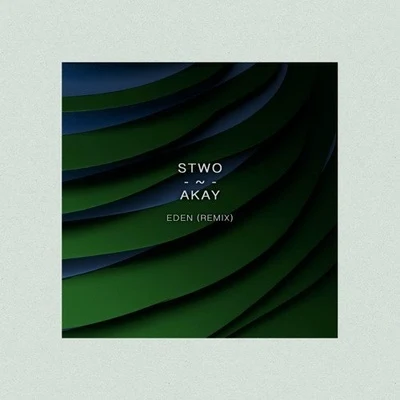 Stwo Eden (AKAY Remix)