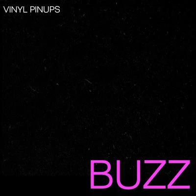 Buzz 專輯 Vinyl Pinups/Night Panda