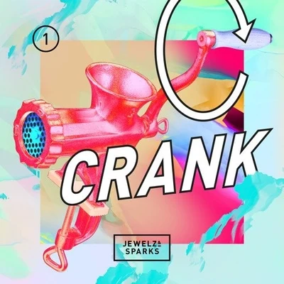 Crank 專輯 Jewelz & Sparks