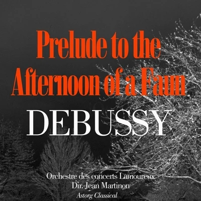 Debussy: Prelude to the Afternoon of a Faun 专辑 Jean Nohain/Jesus Etcheverry/Orchestre des Concerts Lamoureux