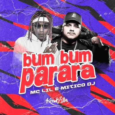 MC LilMC Lan Bumbum Parara