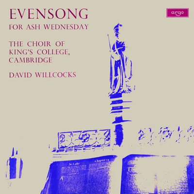 Evensong For Ash Wednesday 專輯 Sir David Willcocks/Choir of Kings College Cambridge