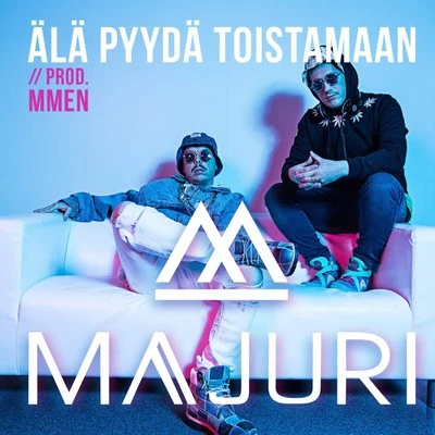 Älä Pyydä Toistamaan 專輯 Majuri