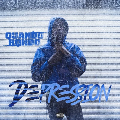 Depression 專輯 Quando Rondo