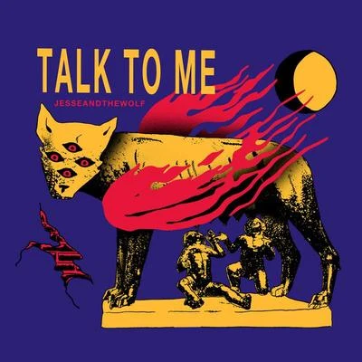 Talk To Me 專輯 Jesse And The Wolf