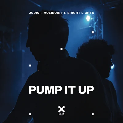 Pump It Up (feat. Bright Lights) 專輯 Bright Lights