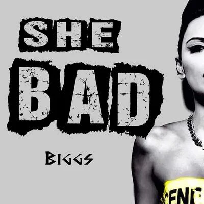 She Bad 專輯 Biggs/Gianni Marino/4B