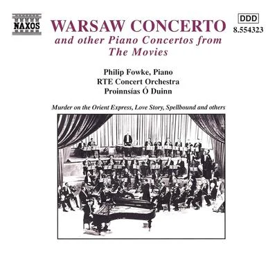 Warsaw Concerto and Other Piano Concertos from the Movies 專輯 Philip Fowke