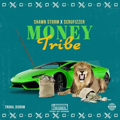 Scrufizzer Money Tribe (Tribal Riddim)