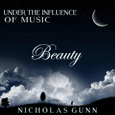 Beauty, Under the Influence of Music 專輯 Nicholas Gunn