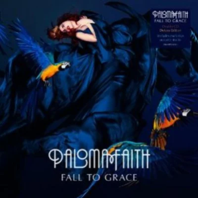 Fall To Grace (Deluxe Version) 專輯 Paloma Faith