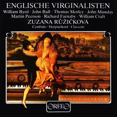 Harpsichord Recital: Růžičková, Zuzana - BYRD, W.BULL, J.MORLEY, T.MUNDY, J.PEERSON, M.FARNABY, R. (Englische Virginalisten) 专辑 Zuzana Ružicková