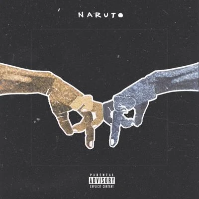 Naruto - Single 專輯 DUCKWRTH/Sabrina Claudio/Sad Money