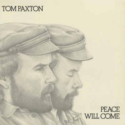 Peace Will Come 專輯 Tom Paxton