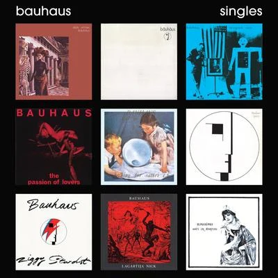 Singles (Remastered) 專輯 Bauhaus