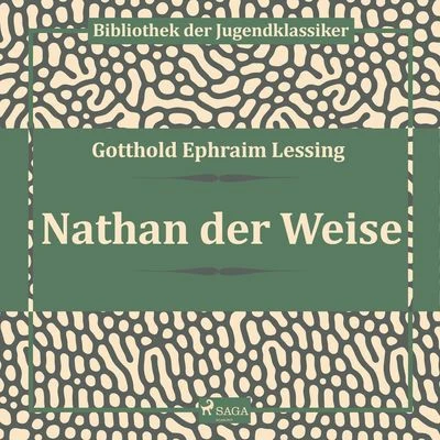 Nathan der Weise (Ungekürzt) 专辑 Gotthold Ephraim Lessing/Reclam Hörbücher/Hans Sigl