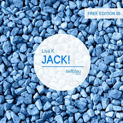 JACK! (Original Mix) 專輯 Liva K