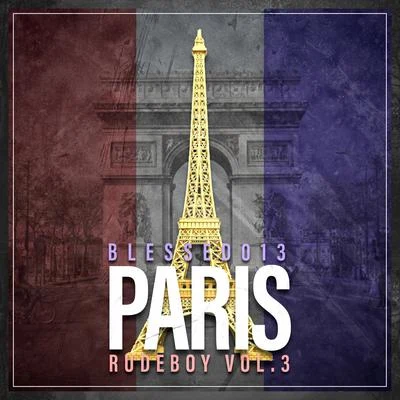 Rude Boy Vol.III - París 专辑 Blessed013/Davile 930