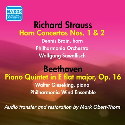 STRAUSS, R.: Horn Concertos Nos. 1 and 2BEETHOVEN, L. van: Piano Quintet in E-Flat Major (Brain, Philharmonia, Sawallisch) (1955-1956) 專輯 Dennis Brain