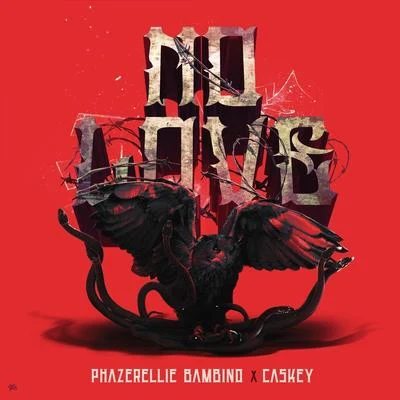 No Love 專輯 Dezel Washington/Caskey/Checkmait