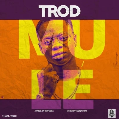 Mule 專輯 TROD