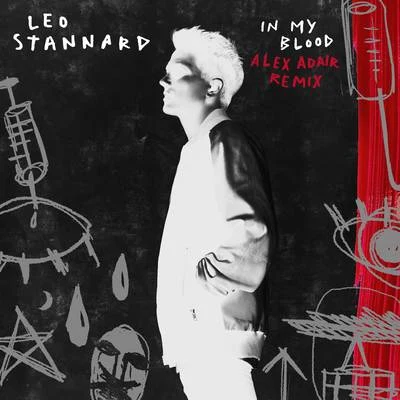 Leo StannardCarmody In My Blood (Alex Adair Remix)