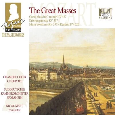 Chamber Choir of EuropeCamerata WürzburgJens WollenschlägerChristof FischesserNicol Matt Mozart: The Great Masses