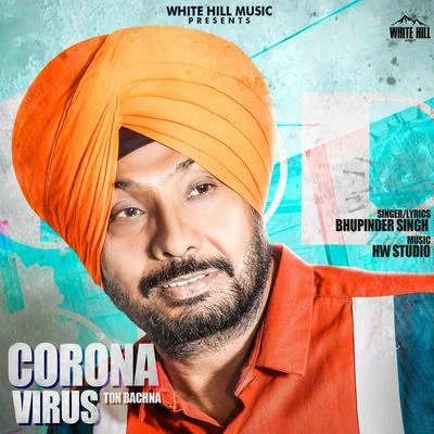 Corona Virus Ton Bachna 專輯 Bhupinder Singh, Chorus/Bhupinder Singh