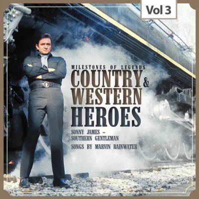 Marvin Rainwater Milestones of Legends: Country Western Heroes, Vol. 3