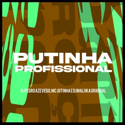 Putinha Profissional 专辑 MC Jotinha/MC Teteu