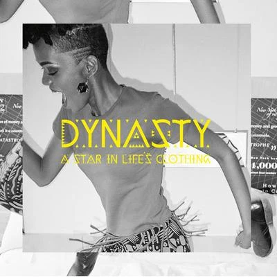 A Star in Lifes Clothing 專輯 Dynasty/NTELEKT