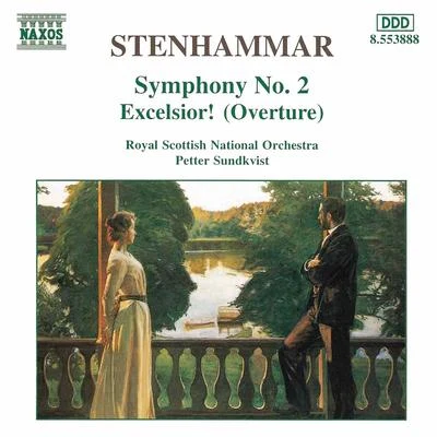 Royal Scottish National Orchestra STENHAMMAR: Symphony No. 2Excelsior!