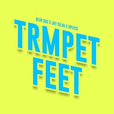 Trmpet Feet 专辑 Jay Silva