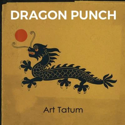 Dragon Punch 专辑 Art Tatum