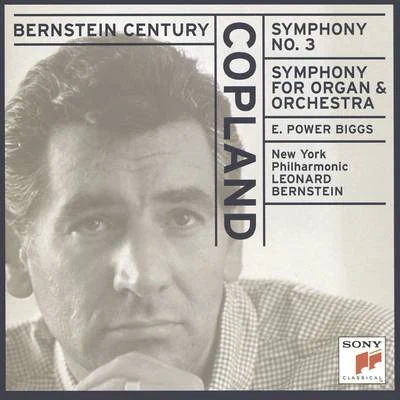 Bernstein century: Copland - symphonies no是. 3 1 專輯 E. Power Biggs