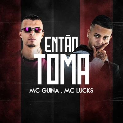 Então Toma 專輯 Mc Petter/DJ PL/MC Lucks/Mc Vigui