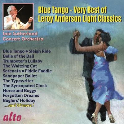 "Blue Tango" Very Best of Leroy Anderson 专辑 Leroy Anderson