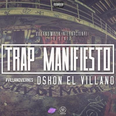 DJ FFDshon El Villano Trap Manefiesto