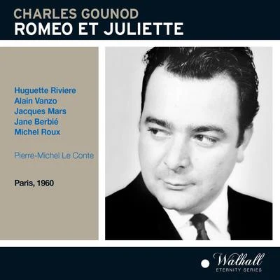 Orchestre des concerts de ParisPierre-Michel Le ConteChoeurs des Concerts de ParisLeopold SimoneauGeorges Bizet GOUNOD, C.-F.: Roméo et Juliette [Opera] (Orchestre Radio-Lyrique, Le Conte) (1960)