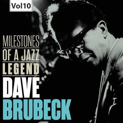 Dave Brubeck: Milestones of a Jazz Legend, Vol. 10 專輯 Dave Lambert