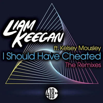 I Should Have Cheated (The Remixes) 專輯 Liam Keegan/G-Wizard/Israel Bell